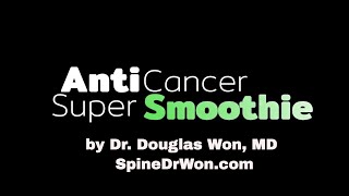 How to make AntiCancer Super Green Smoothie