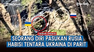 Pertempuran Jarak Dekat, Posisi Nembak Ukraina Diserbu dan Dihancurkan Seorang Pasukan Rusia