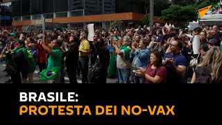 Brasile: protesta dei no-vax a San Paolo