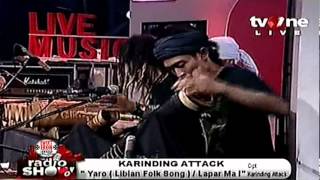 KARINDING ATTACK @RadioShow_tvOne