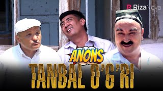 Qalpoq - Tanbal o'g'ri (anons)