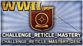 Secret CoD WW2 Challenge: Reticle Mastery Completion!