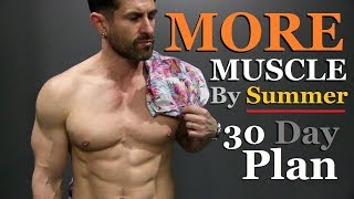 Look BETTER with Your Shirt Off by Summer (30 Day Plan)
