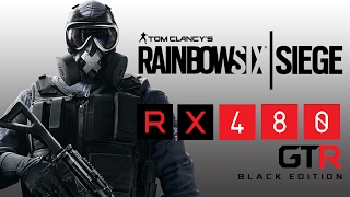 Rainbow Six Siege - RX480 GTR Black Edition - Ultra Settings
