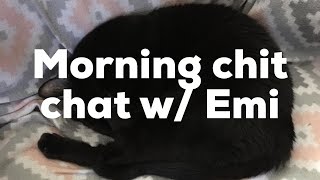 Morning Chit Chat ~ I need to armor up!
