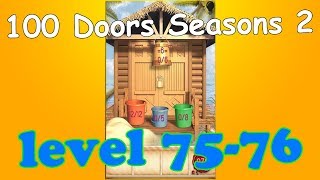 100 Doors Summer Seasons 2 ,100 дверей летний сезон 2 прохождение уровень-75-76