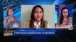 Wujudkan Mimpi Hilirisasi Nikel, RI Butuh Pembenahan Ini