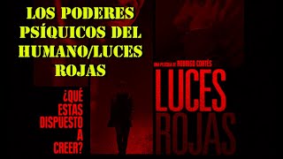 Los poderes psíquicos del humano/ luces rojas