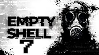 Прохождение EMPTY SHELL Серия 7 "Темные, глазастые пещеры"