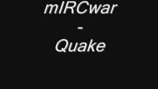 mIRCwar - Quake