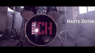 Total Ich - Harte Zeiten (Official Music Video)