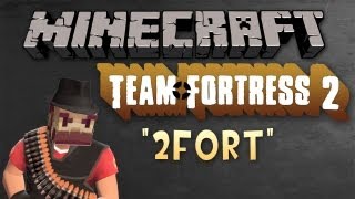 Minecraft Team Fortress 2 - 2Fort