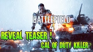 Battlefield 4 - FIRST LOOK ! + Reveal Trailer - Call Of Duty Killer? BF4 Vs CoD: Ghosts