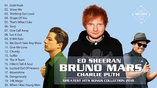 BRUNO MARS, ED SHEERAN, CHARLIE PUTH Greatest Hits Full Album 2018    Best Pop Songs Collection