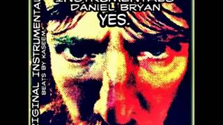 HIP HOP BEAT/INSTRUMENTAL {YES DANIEL BRYAN}