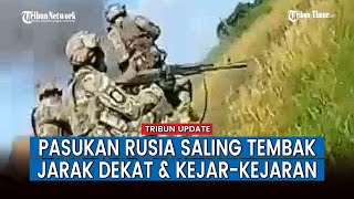 Menegangkan! Tentara Ukraina Terlibat Aksi Tembak dan Saling Kejar dengan Tentara Rusia