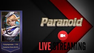 Paranoid- Live Stream-Mobile Legends