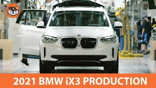 2021 BMW iX3 Production at the Dadong plant of BMW Brilliance Automotive, China |Yêu Xe|