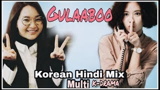 GULAABO - Korean Hindi Mix / Multi-female