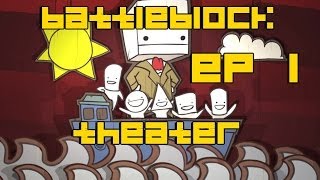BattleBlock Theater: Ep1 - Son Schools Father