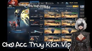 Cho Acc Truy Kích Cực Mạnh Không Ai Đăng Nhập - [ Đăng Kí ]✔