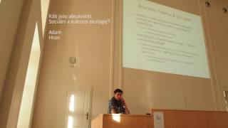 Adam Hron: Kdo jsou absolventi Sociální a kulturní ekologie?