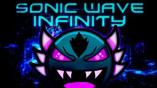 Montage | Sonic Wave Infinity 100% (RioT's Gameplay) 60fps [Geometry Dash 2.0]
