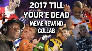 2017 TILL YOURE DEAD