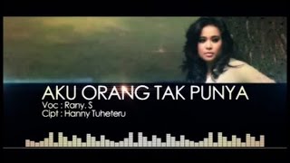 Rany Simbolon - Aku Orang Tak Punya (Official Music Video)