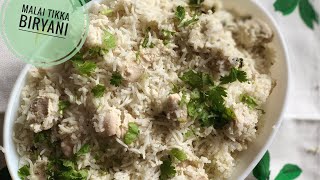 Chicken Malai Tikka Biryani | White Masala Biryani | Chicken Tikka Biryani