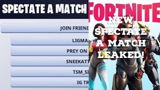 New Leaked Spectate A Match Feature In Fortnite Battle Royale Season 9