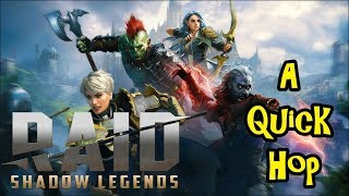 RAID: Shadow Legends - A Quick Hop
