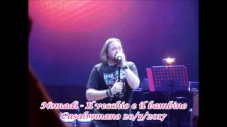 Nomadi - Il vecchio e il bambino - Casalromano 20/5/2017
