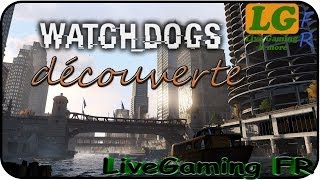 Watch Dogs | l'Histoire #1 - le Début [PS4/FR]