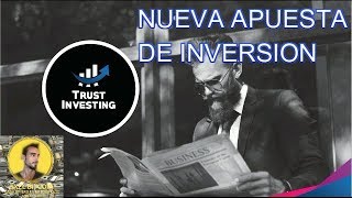 TRUST INVESTING  NUEVA INVERSION