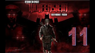 Return to castle Wolfenstein // REMAKE MOD (beta 2.0) // Part 11