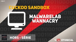 [MALWARELAB] Cuckoo Sandbox Demo & Introduction #Wannacry