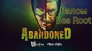 The Abandoned мод Без рут прав(ужастик)