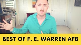 The Best of F.E. Warren AFB, Wyoming