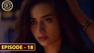 Ruswai Episode 18 | Sana Javed & Mikaal Zulfiqar | Top Pakistani Drama