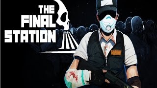 Второе солнце! - The Final Station #3