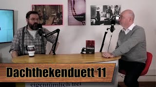 Die kommende bürgerliche Revolution wurde auf Usedom geplant (Dachthekenduett 11)