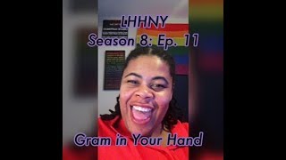 (REVIEW) Love and Hip Hop: New York | Season 8: Ep. 11 | Gram in Your Hand (RECAP)