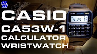 Casio CA53W-1 Calculator Watch - 80's Nostalgia To Bring You Back
