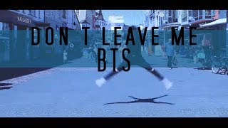 [KPOP IN PUBLIC] Don´t leave me - BTS  (Germany/ Trier)