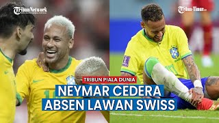 Cedera Saat Lawan Serbia, Neymar Absen Saat Brasil vs Swiss & Berpotensi Lewatkan Sisa Laga Grup G