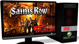 XENIA Xbox 360 Emulator - Saints Row (2006). Ingame (Progress). Vulkan api. Test #4