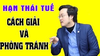 Hạn Thái Tuế Cách Giải Và Phòng Tránh Trong Năm 2020