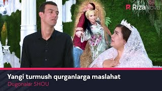 Dugonalar SHOU - Yangi turmush qurganlarga maslahat