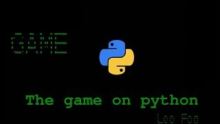 Моя игра на Python. My first game on Python.